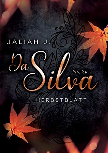 Da Silva 3: Herbstblatt (Nicky) Da Silva 3: Herbstblatt (Nicky)