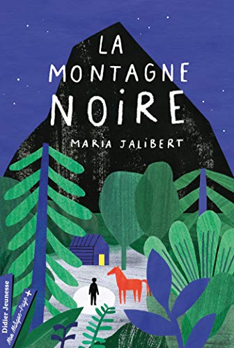 La montagne noire von DIDIER JEUNESSE