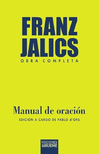 Manual de oración: Nueve propuestas para el entrenamiento espiritual (Nueva Alianza, Band 255)
