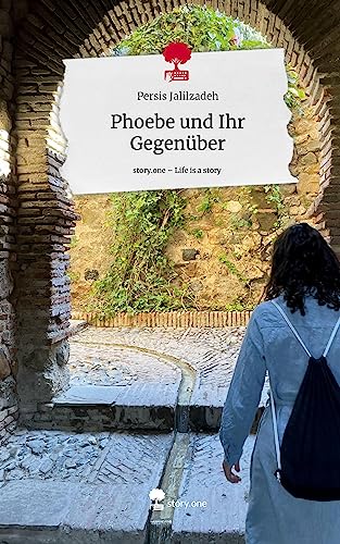 Phoebe und Ihr Gegenüber. Life is a Story - story.one