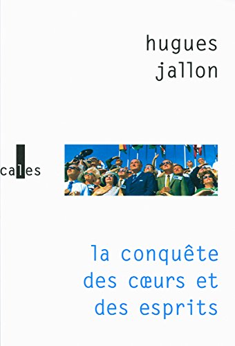 La conquête des coeurs et des esprits von VERTICALES
