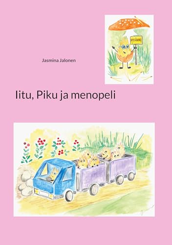 Iitu, Piku ja menopeli von Books on Demand