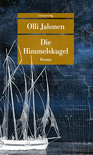 Die Himmelskugel: Roman (Unionsverlag Taschenbücher)