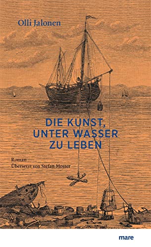 Die Kunst, unter Wasser zu leben von mareverlag