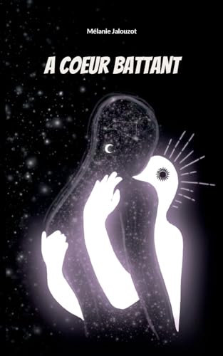 A coeur battant A coeur battant von BoD – Books on Demand – Frankreich