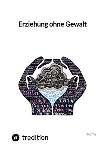 Erziehung ohne Gewalt: DE Erziehung ohne Gewalt: DE von tredition