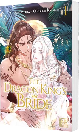 The Dragon King's Bride 1: Fantastische Drachen und prickelnde Romantik zum Mitfiebern - inklusive toller Photocard in der 1. Auflage! The Dragon King's Bride 1: Fantastische Drachen und prickelnde Romantik zum Mitfiebern - inklusive toller Photocard in der 1. Auflage! von C Lines