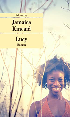 Lucy: Roman (Unionsverlag Taschenbücher) von Unionsverlag
