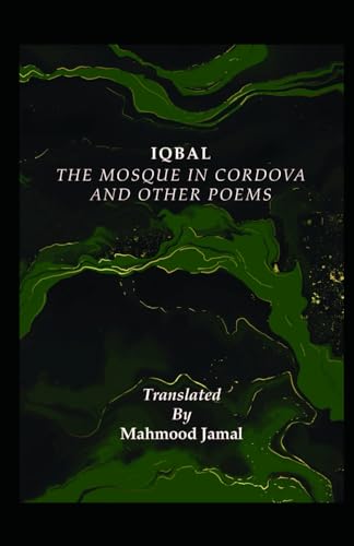Iqbal The Mosque in Cordova and Other Poems von Translit Enterprise