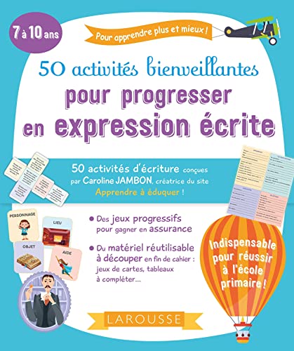 50 activités bienveillantes pour progresser en expression écrite von LAROUSSE