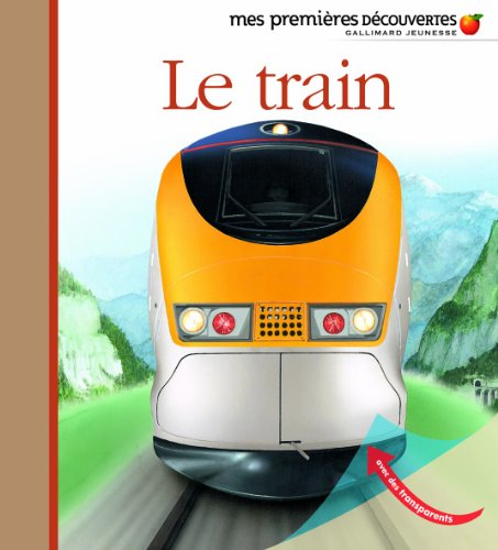 Mes Premieres Decouvertes: Le Train von GALLIMARD JEUNE