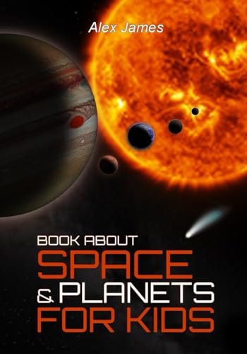 Book About Space & Planets for Kids: Solar System, Stars von Independently published