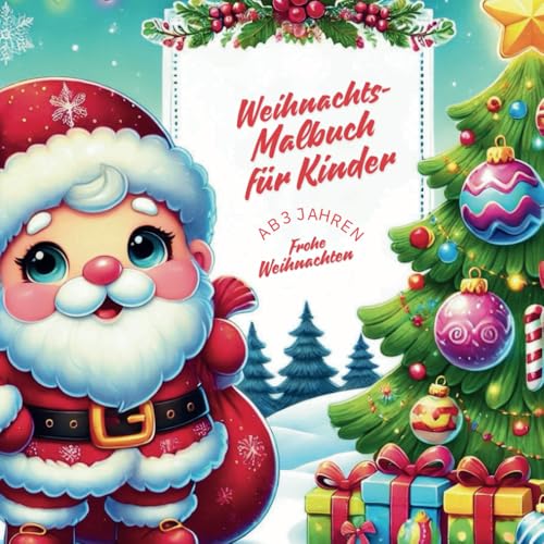 Weihnachtsmalbuch für Kinder ab 3 Jahren von Independently published