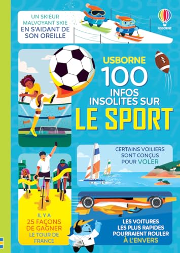100 infos insolites sur le sport - Dès 9 ans 100 infos insolites sur le sport - Dès 9 ans von USBORNE