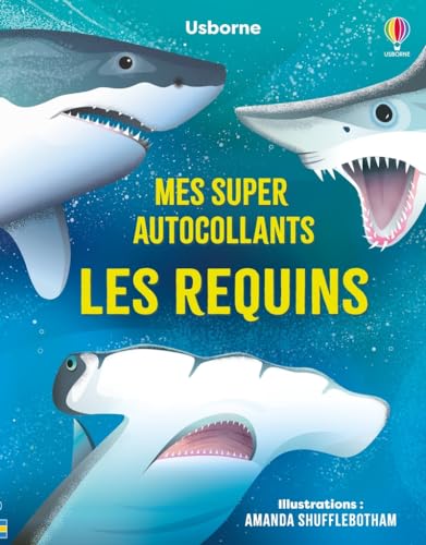 Les requins - Mes super autocollants - Dès 5 ans Les requins - Mes super autocollants - Dès 5 ans von USBORNE