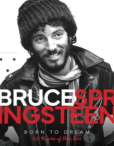 Bruce Springsteen: Born to Dream: 50 Years of the Boss