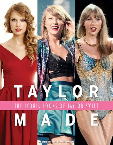 Taylor Made: The Iconic Looks of Taylor Swift von Sona Books