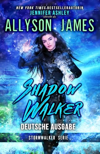 Shadow Walker: Deutsche Ausgabe (Stormwalker: Deutsche Ausgabe, Band 3) von JA / AG Publishing