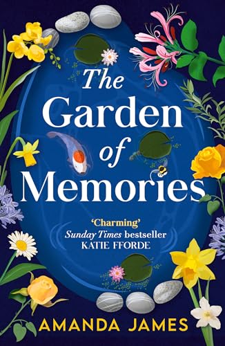 THE GARDEN OF MEMORIES: Charming and uplifting healing fiction for 2025 about community, friendship and mindful gardening! THE GARDEN OF MEMORIES: Charming and uplifting healing fiction for 2025 about community, friendship and mindful gardening!
