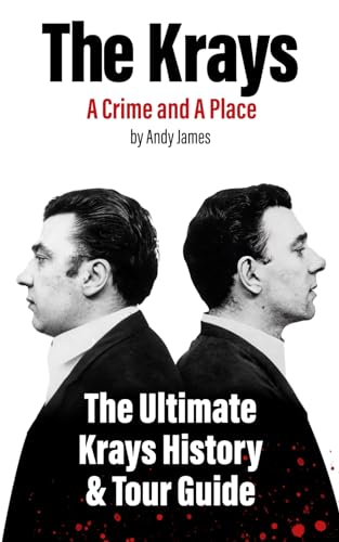 The Krays: A Crime And A Place