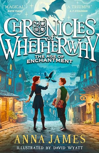 Chronicles of Whetherwhy: The Age of Enchantment von HarperCollinsChildren’sBooks