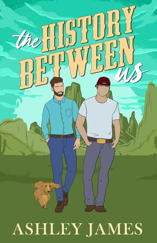 The History Between Us: A Dad's Best Friend Small Town Romance, Illustrated Cover (Copper Lake Illustrated Covers, Band 4)