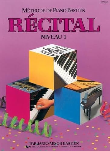 Recital. Niveau. Per pianoforte. Metodo (Vol. 1) Recital. Niveau. Per pianoforte. Metodo (Vol. 1)