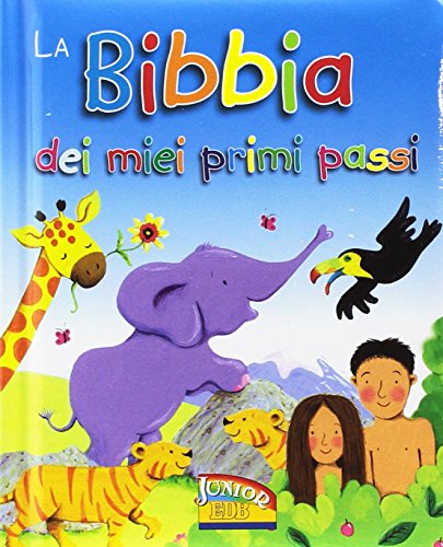 La Bibbia dei miei primi passi (La parola illustrata, Band 51) von EDB