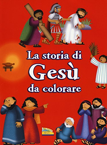 La storia di Gesù da colorare. Ediz. a colori (Piccoli in ascolto, Band 29) von EDB
