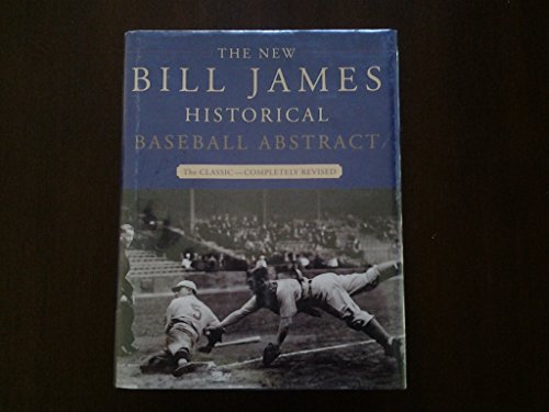 The New Bill James Historical Baseball Abstract