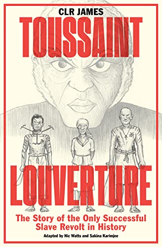 Toussaint Louverture: The Story of the Only Successful Slave Revolt in History von Verso