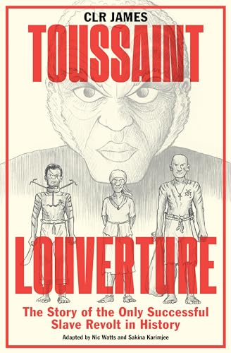 Toussaint Louverture: The Story of the Only Successful Slave Revolt in History von Verso