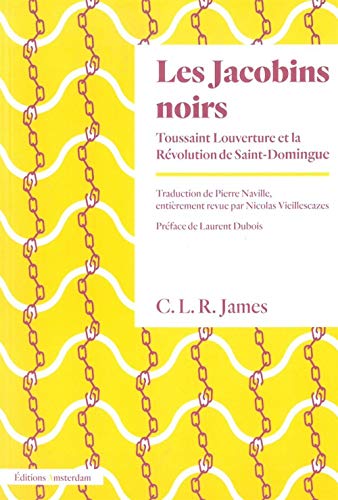 Les Jacobins Noirs: Nouvelle Édition