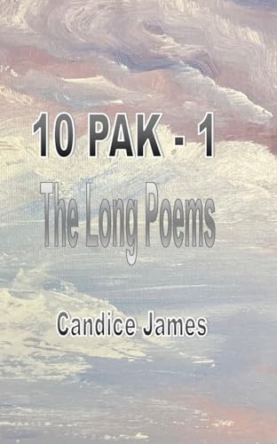 10 PAK - 1: The Long Poems von Silver Bow Publishing