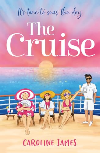 THE CRUISE: Sail away for a holiday in the sun with this bestselling feel good, romcom!