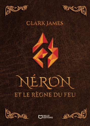 Néron et le règne du Feu Néron et le règne du Feu von Hello Editions