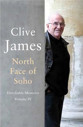 North Face of Soho: Unreliable Memoirs Volume IV