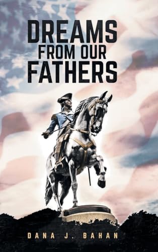Dreams From Our Fathers von Gratuity Global LLC