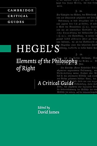 Hegel's ‘Elements of the Philosophy of Right': A Critical Guide (Cambridge Critical Guides)