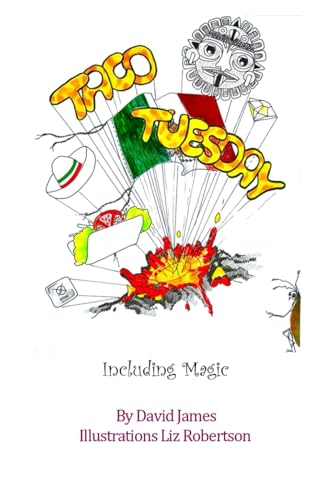 Taco Tuesday ... Including Magic Taco Tuesday ... Including Magic von Independently published
