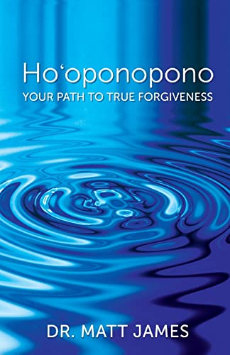 Ho'oponopono: Your Path to True Forgiveness von Crescendo Publishing, LLC
