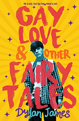 Gay Love and Other Fairy Tales (Jordan and Benjamin Forever, Band 1)