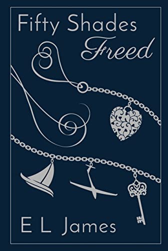 Fifty Shades Freed 10th Anniversary Edition (Fifty Shades of Grey Series, 3)