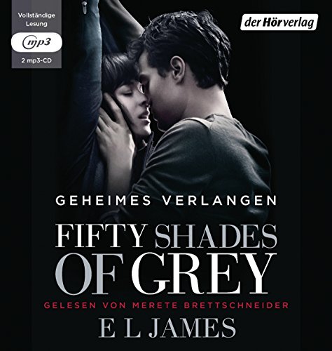 Fifty Shades of Grey - Geheimes Verlangen: Band 1 Fifty Shades of Grey - Geheimes Verlangen: Band 1