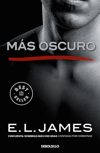 Más oscuro : "cincuenta sombras" contada por Christian Grey, 2 (Best Seller, Band 2)