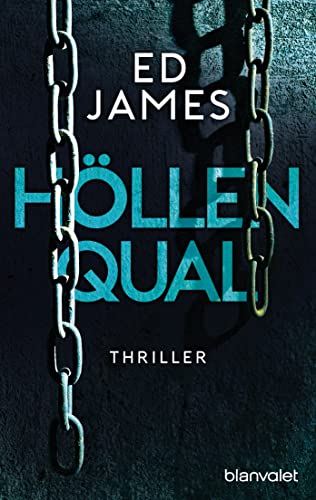 Höllenqual: Thriller von Blanvalet
