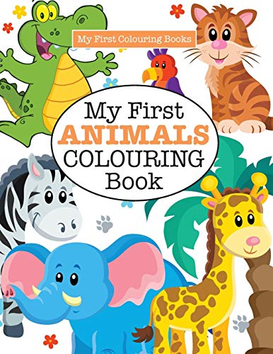 My First Animals Colouring Book ( Crazy Colouring For Kids) von Kyle Craig Publishing