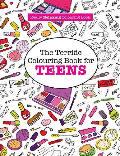 The Terrific Colouring Book for TEENS (A Really RELAXING Colouring Book) von Kyle Craig Publishing