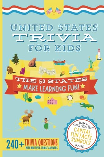 United States Trivia for Kids: Learn the 50 States for Kids Book (USA States and Capitals, 50 States Facts for Kids, USA Geography for Kids Trivia ... Social Studies) (50 States Book for Kids) von Big Heart Books