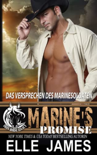 Marine's Promise: Das Versprechen Des Marinesoldaten (Iron Horse Legacy Reihe, Band 3) von Independently published